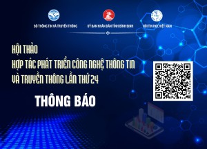Thông báo về việc thay đổi thời gian tổ chức Hội thảo Hợp tác phát triển CNTT và Truyền thông Việt Nam lần thứ 24 năm 2023 tại Bình Định